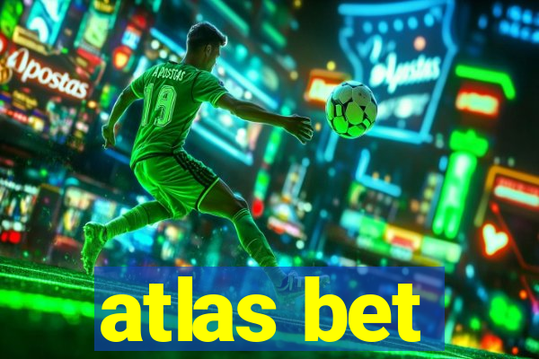 atlas bet